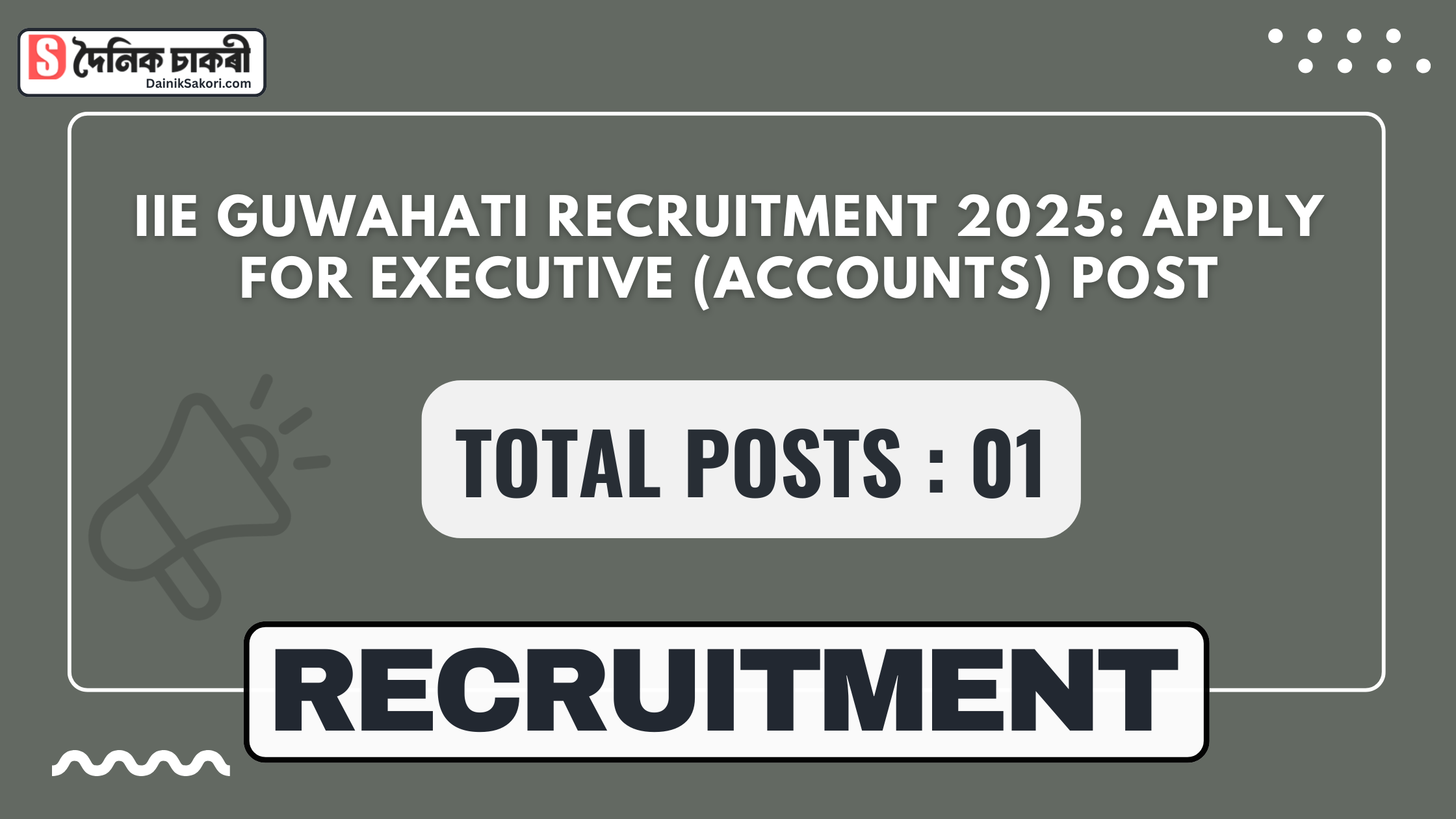 IIE Guwahati Recruitment 2025: Apply for Executive (Accounts) Post